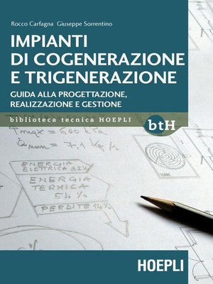 cover image of Impianti di cogenerazione e trigenerazione